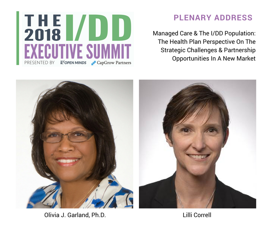 2018 I/DD Executive Summit speakers and top Optum executives Olivia J. Garland, Ph.D., and Lilli Correll